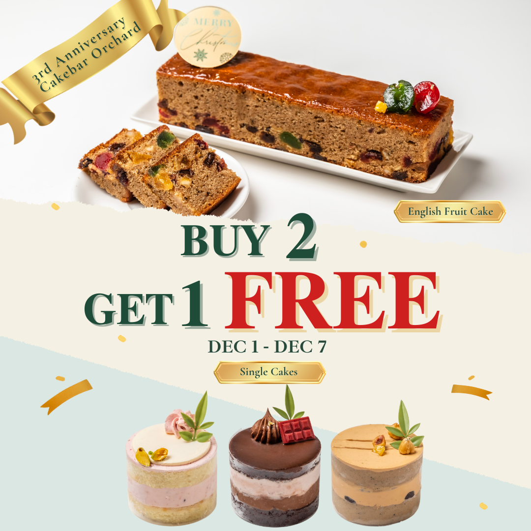 Cakebar Palais Renaissance 3rd Anniversary Special: Buy 2 Get 1 Free (Single Cakes & English Fruit Cake)